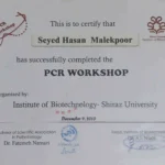 گواهینامه شرکت دکتر سید حسین ملک پور در کارگاه PCR پژوهشکده بیوتکنولوژی دانشگاه شیراز